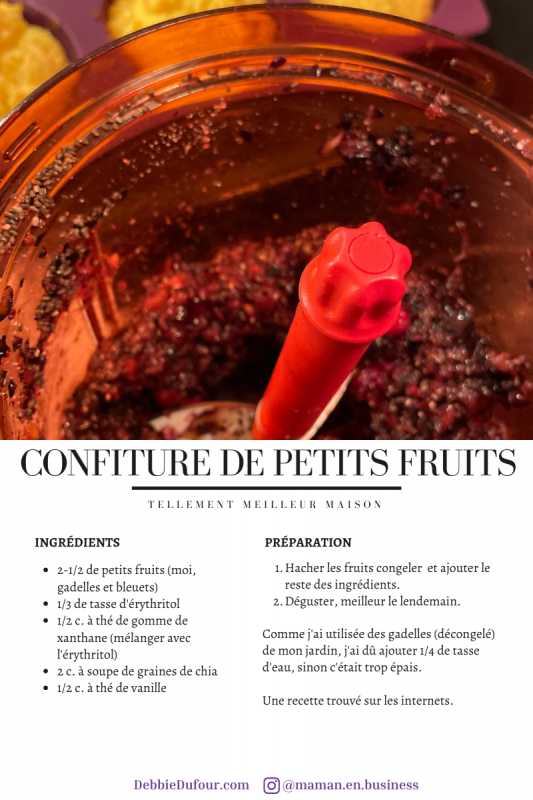 Confiture de petits fruits - recette - Debbie Dufour Tupperware - debbiedufour.com
